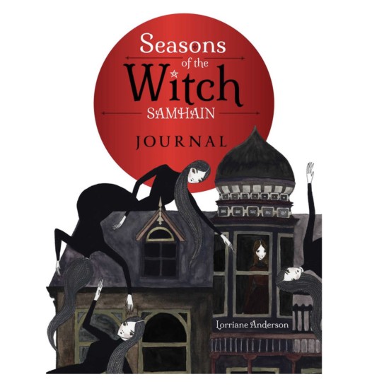  Seasons of the Witch märkmik: Samhain - Lorriane Anderson 