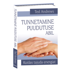 Tunnetamine puudutuse abil  Ted Andrews