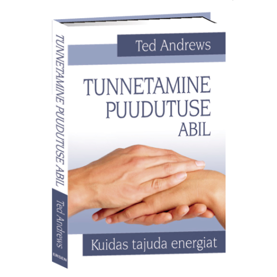 Tunnetamine puudutuse abil  Ted Andrews