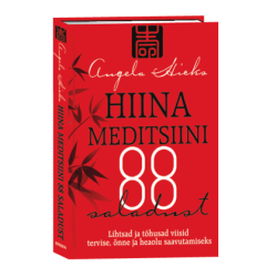 Hiina meditsiini 88 saladust - Angela Hicks