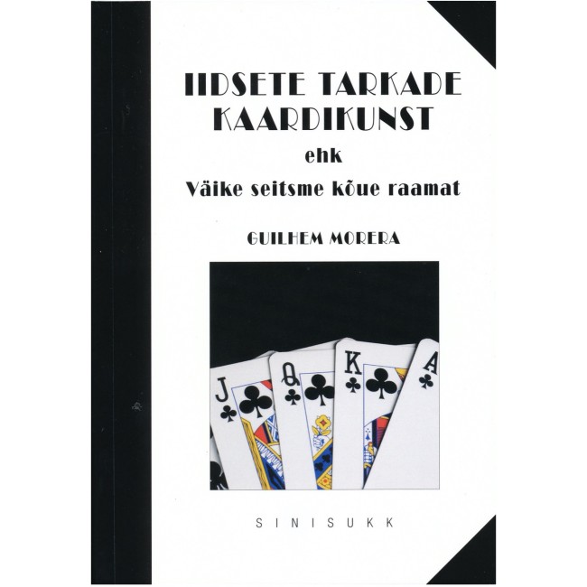 Iidsete tarkade kaardikunst ehk Väike seitsme kõue raamat - Autor: Guilhem Morera