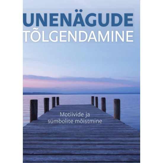 Unenägude tõlgendamine- Autor Renate C. Zellinger