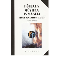 Põhjala müstika ja maagia  Autor: Freya Aswynn (vana raamat) - saadaval 1 heas  seisundis eksemplar