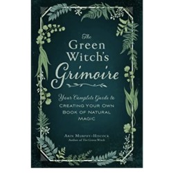 GREEN WITCH'S GRIMOIRE HB - Arin Murphy-Hiscock