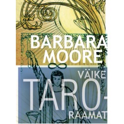 Väike taroraamat - Barbara Moore 