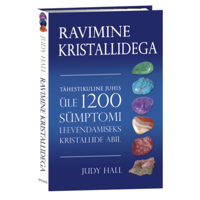 Ravimine kristallidega - Judy Hall Ravimine kristallidega - Judy Hall