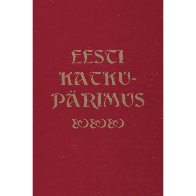 Eesti katkupärimus  - Reet Hiiemäe