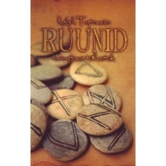 RUUNID. Tunnetuse tähestik - Ralph Tegtmeier RUUNID. Tunnetuse tähestik - Ralph Tegtmeier