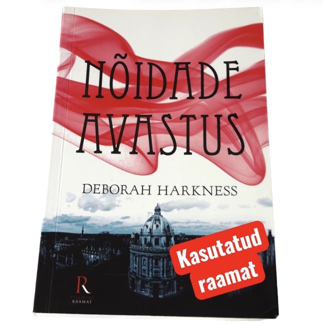 Nõidade avastus,  Deborah Harkness - kasutatud raamat