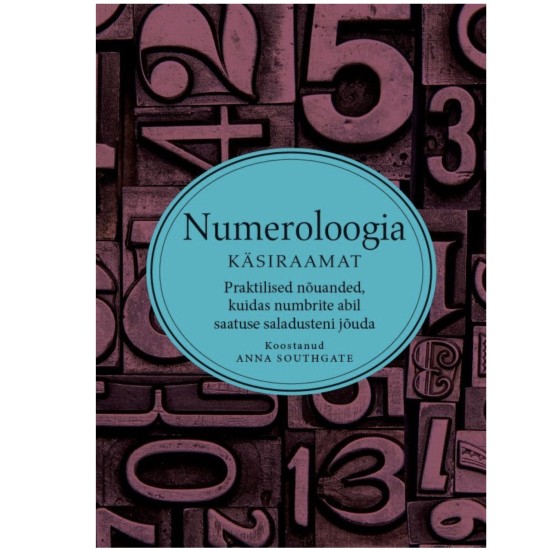 Numeroloogia käsiraamat - Anna Southgate