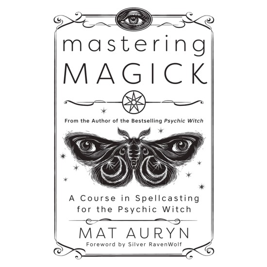 Mastering Magick - Mat Auryn