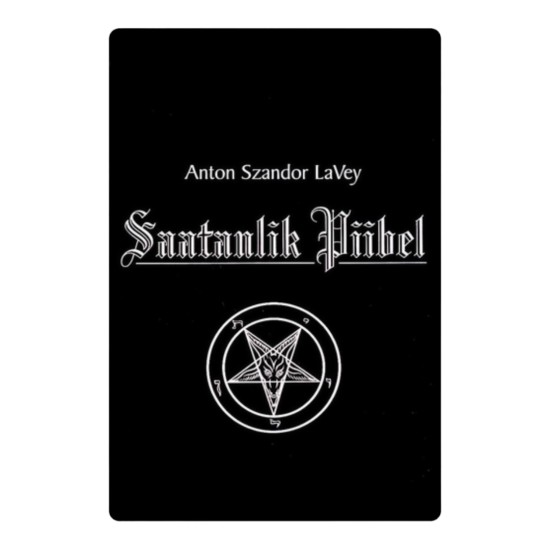 Saatanlik Piibel - Anton Szandor LaVey