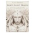 White Light Oracle - Alana Fairchild - Valge valguse oraakelkaardid