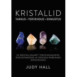 Kristallid Tarkus. Tervendus. Ennustus- Autor Judy Hall - eestikeelsed kaardid ja raamat.