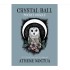 Crystal Ball taskuoraakel- Athene Noctua