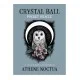 Crystal Ball taskuoraakel- Athene Noctua Crystal Ball taskuoraakel- Athene Noctua