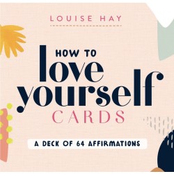 How to Love Yourself kaardid - Louise Hay