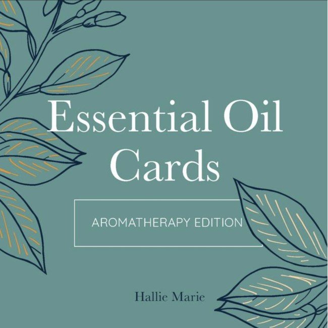 Essential Oils Cards – Aroomiteraapia Eriväljaanne - Hallie Marie Essential Oils Cards – Aroomiteraapia Eriväljaanne - Hallie Marie