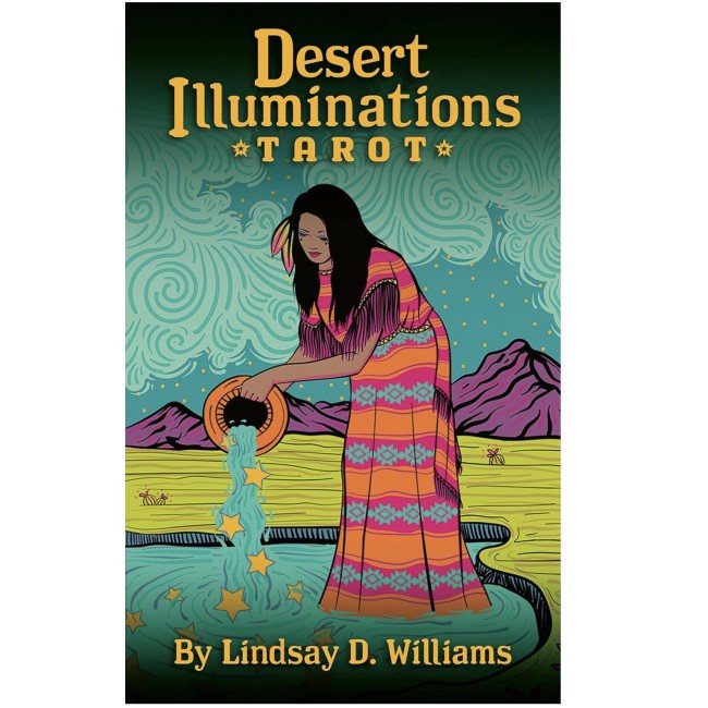 Desert Illuminations Tarot - Lindsay D. Williams