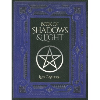 Book Of Shadows & Light Journal - Lucy Cavendish