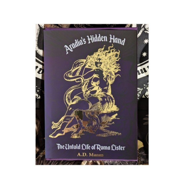 ARADIA'S HIDDEN HAND - A.D. Manns