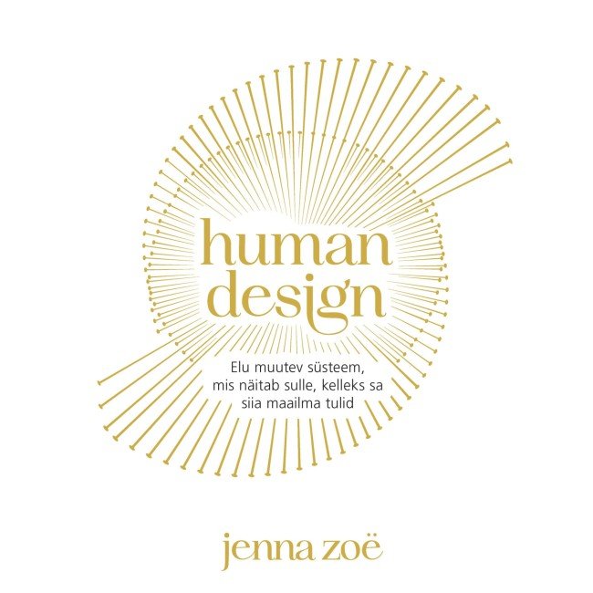 Human Design - Jenna Zoe