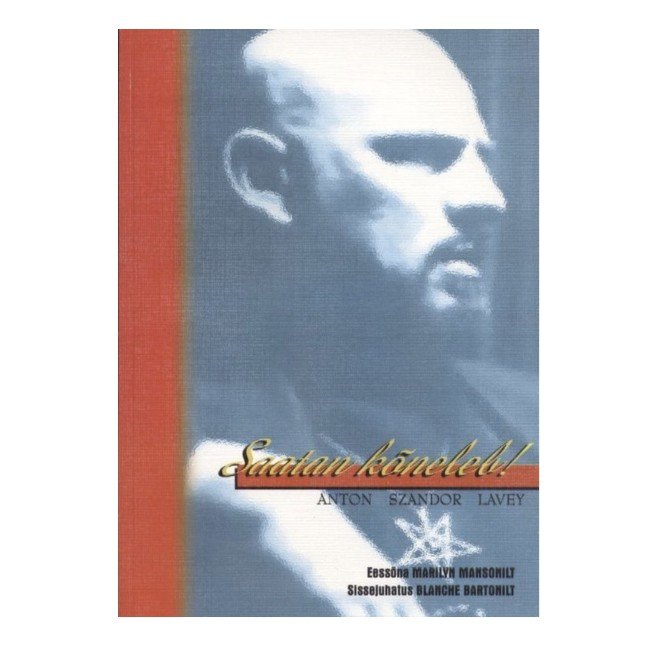 Saatan kõneleb: Anton LaVey 